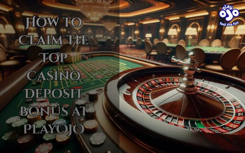 top casino deposit bonus