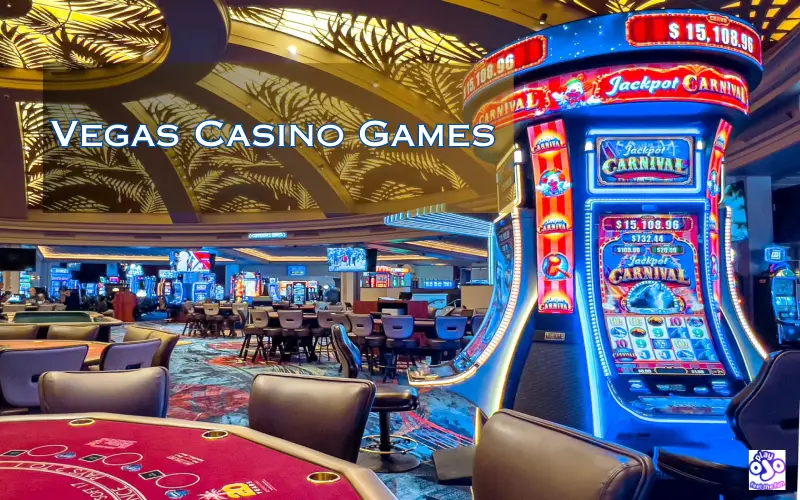 Vegas Casino Games