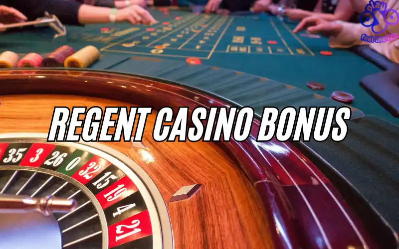 Regent Casino Bonus